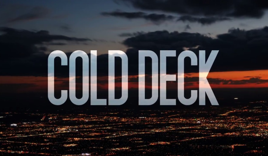 Cold Deck Deals a New Poker Movie for Fans, and We Look at the Best and Worst Poker Flicks of 2015
