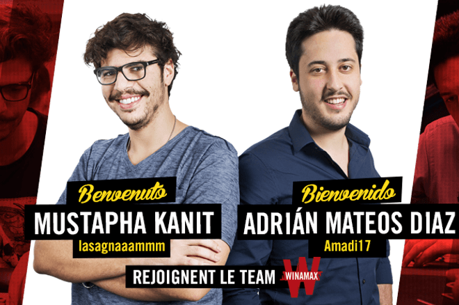 French Site Winamax Signs Mustapha Kanit and Adrian Mateos to Lead European Expansion