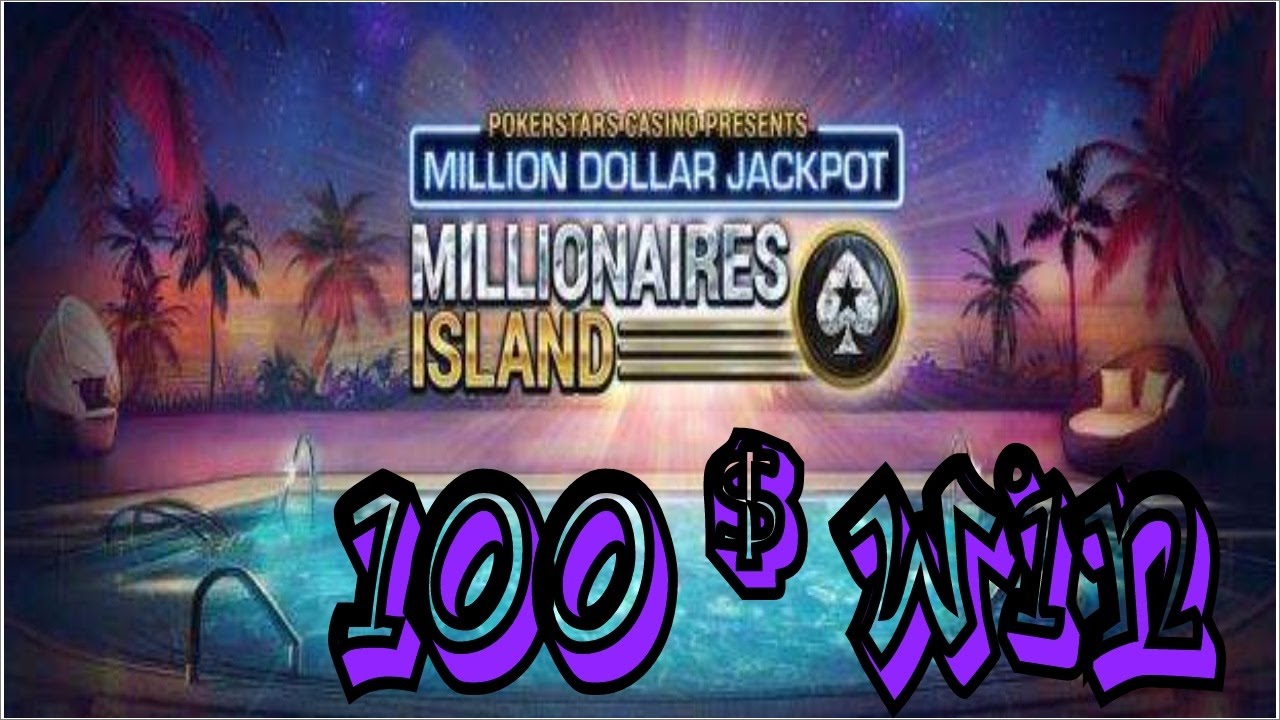 PokerStars Millionaires Island.
