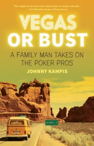 Vegas or Bust, by Johnny Kampis