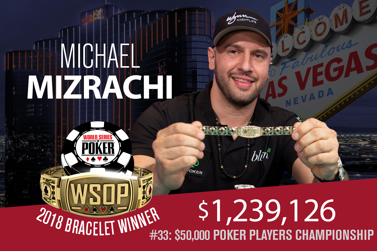 Michael Mizrachi 2018 WSOP