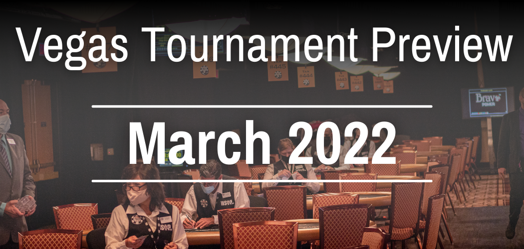 Vegas March 2022 Tournament scene