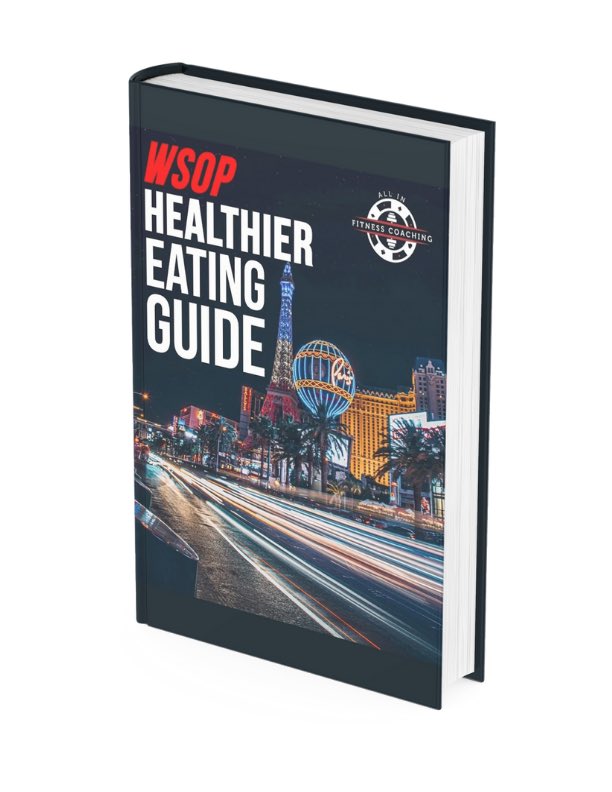 2022 WSOP: New E-Book Provides a Guide to Healthy Eating at the Series