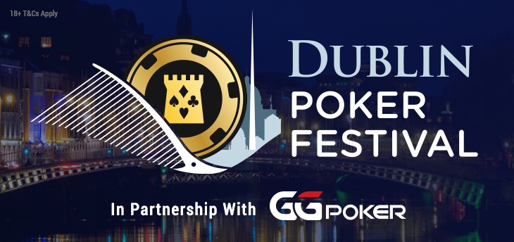 GGPoker Sponsorship to Make Dublin Poker Festival Bigger than Ever